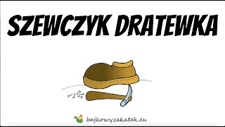 Szewczyk Dratewka [upl. by Adaven303]