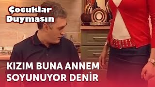 Kızım Buna Annem Soyunuyor Denir  Çocuklar Duymasın 3 Bölüm ATV [upl. by Lev403]