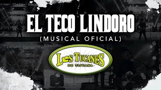 El Teco Lindoro Musical Oficial – Los Tucanes De Tijuana [upl. by Boor]