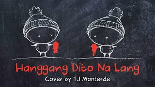 TJ Monterde  HANGGANG DITO NA LANG  Animated Lyric Video by Ella Banana [upl. by Siaht]