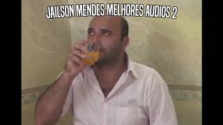 Melhores audios do Jailson Mendes 2 [upl. by Seve307]