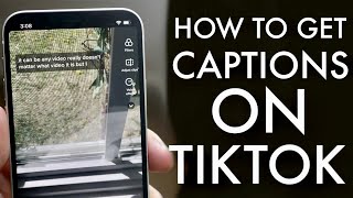 How To Add Captions To TikTok Video 2021 [upl. by Llednav]