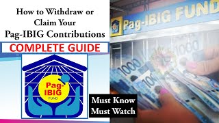 How to Withdraw or Claim Your PagIBIG Contributions  Complete Guide [upl. by Harmaning815]