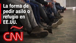 Asilo político o refugio en Estados Unidos esto es lo que debes hacer para aplicar [upl. by Ava]