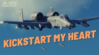 A10 Warthog  Kickstart My Heart DCS World [upl. by Kecaj588]