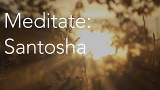 Daily Calm  10 Minute Mindfulness Meditation  Santosha [upl. by Aral]