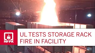 UL Tests Storage Rack Fire in Facility [upl. by Strong867]