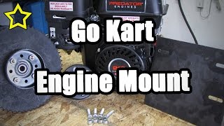 Go Kart Engine Mount How to Install [upl. by Rubina279]