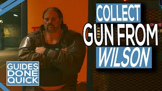 How To Collect Your Gun From Wilson In Cyberpunk 2077 [upl. by Ekralc]