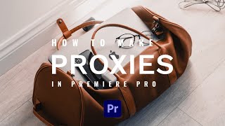 How to Create Proxies in Premiere Pro 2023 [upl. by Kezer250]