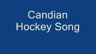 Canadian Hockey Song [upl. by Eiuqram]