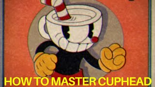 Cuphead Tips amp Tricks How to Master Cuphead [upl. by Seldan710]