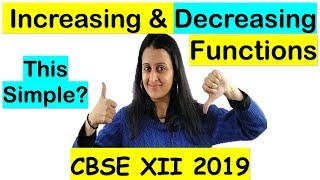 INCREASING AND DECREASING FUNCTIONS FOR CBSE 2021 CLASS 12th [upl. by Dlonyar862]