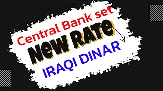 Central Bank of Iraq Set Dinar New Rate 2025 [upl. by Milone]