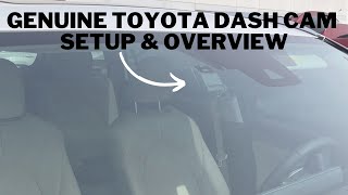 Genuine Toyota Dash Camera Setup and Overview [upl. by Kuska]