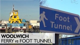 Whats Faster The Woolwich Ferry or Foot Tunnel [upl. by Eissac]