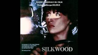 Georges Delerue  Silkwood 1983 Suite [upl. by Mathew]