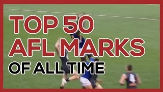 Top 50 AFL Marks of All Time [upl. by Rhody]