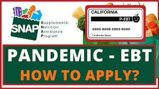 Pandemic EBT PEBT 365Child How to Apply Step by Step California SNAP Food Stamps Benefit [upl. by Dewey]