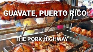 Exploring Puerto Rico 🇵🇷  Guavate Cayey  The Pork Highway [upl. by Gage330]