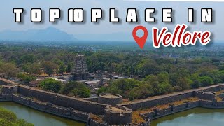 Top 10 Famous Places In Vellore [upl. by Nevada564]