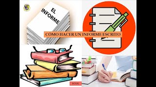 COMO HACER UN INFORME ESCRITO [upl. by Adala]