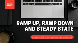 Ramp Up Ramp Down and Steady State in Performance Testing [upl. by Inus649]