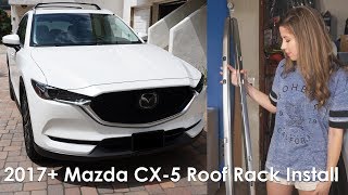 2017 MAZDA CX5 ROOF RACK INSTALL [upl. by Ocin]