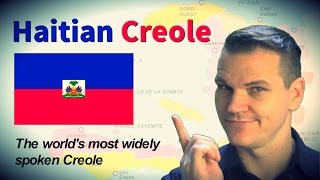 Haitian Creole  The Worlds Most Widely Spoken Creole Language [upl. by Ume607]