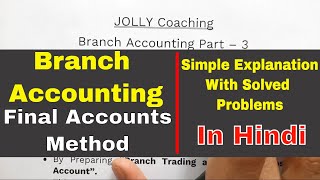 Branch Accounting  Bcom 1st year  Final Account System  Final Accounts Method  Easiest Method [upl. by Ahsym584]