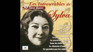 Berthe Sylva  La chanson dautrefois [upl. by Nosloc344]