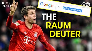 WHY Thomas Müller is the worlds most underrated player  THE RAUMDEUTER [upl. by Tonneson]