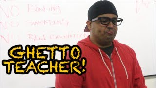 GHETTO TEACHER [upl. by Elleiram]