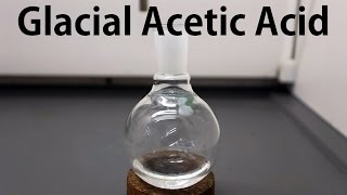 How to make Glacial Acetic Acid [upl. by Shiller745]