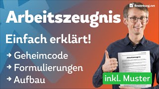 Arbeitszeugnis einfach erklärt  Formulierungen Geheimcode Aufbau [upl. by Booker]