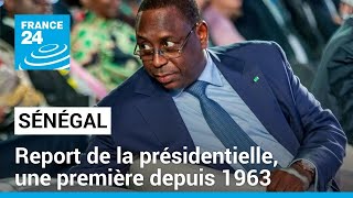 Sénégal  report de la présidentielle une première depuis 1963 • FRANCE 24 [upl. by Jewelle]