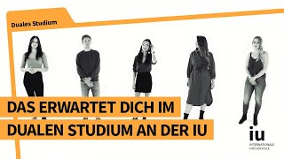 Das duale Studium an der IU Das erwartet Dich [upl. by Cornelie648]