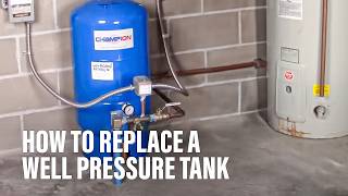 How to Replace a Well Pressure Tank [upl. by Ahseined]