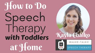 How to Do Speech Therapy with Toddlers at Home [upl. by Fahy]