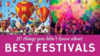 Best Festivals in the World 10 Unusual Celebrations and National Customs [upl. by Arait878]