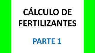 Cálculo de fertilización con análisis de suelo parte 1 [upl. by Hutchinson186]