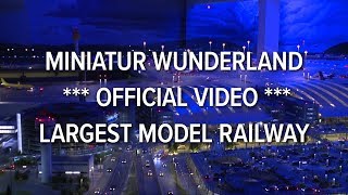 Miniatur Wunderland  official video  largest model railway  railroad of the world [upl. by Helaine941]