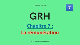 GRH  Chapitre 7  La rémunération   EP 7 [upl. by Lesser]