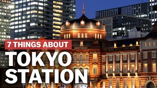 7 Things to know about Tokyo Station  japanguidecom [upl. by Bena]