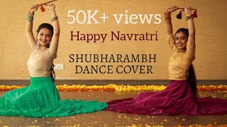 Navratri Dance Cover  Shubharambh  Kai Po Che  Saandra and Anamika [upl. by Lennaj468]