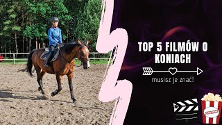 TOP 5 filmów o koniach które MUSISZ zobaczyć [upl. by Enilecram]