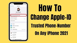 How To Change Apple iD Trusted Phone Number On iPhone  Change Trusted Number Without Verification [upl. by Ariaes]