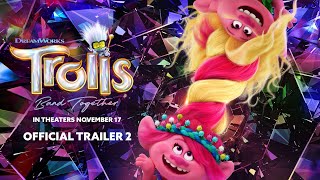 TROLLS BAND TOGETHER  Official Trailer 2 [upl. by Llehsal]