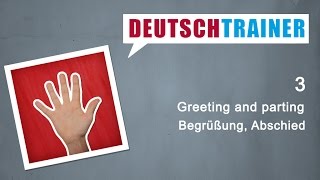 German for beginners A1A2 Deutschtrainer Greeting and parting [upl. by Bunch]