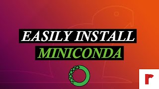 How to install Miniconda Ubuntu 18042004 EASY [upl. by Arden]